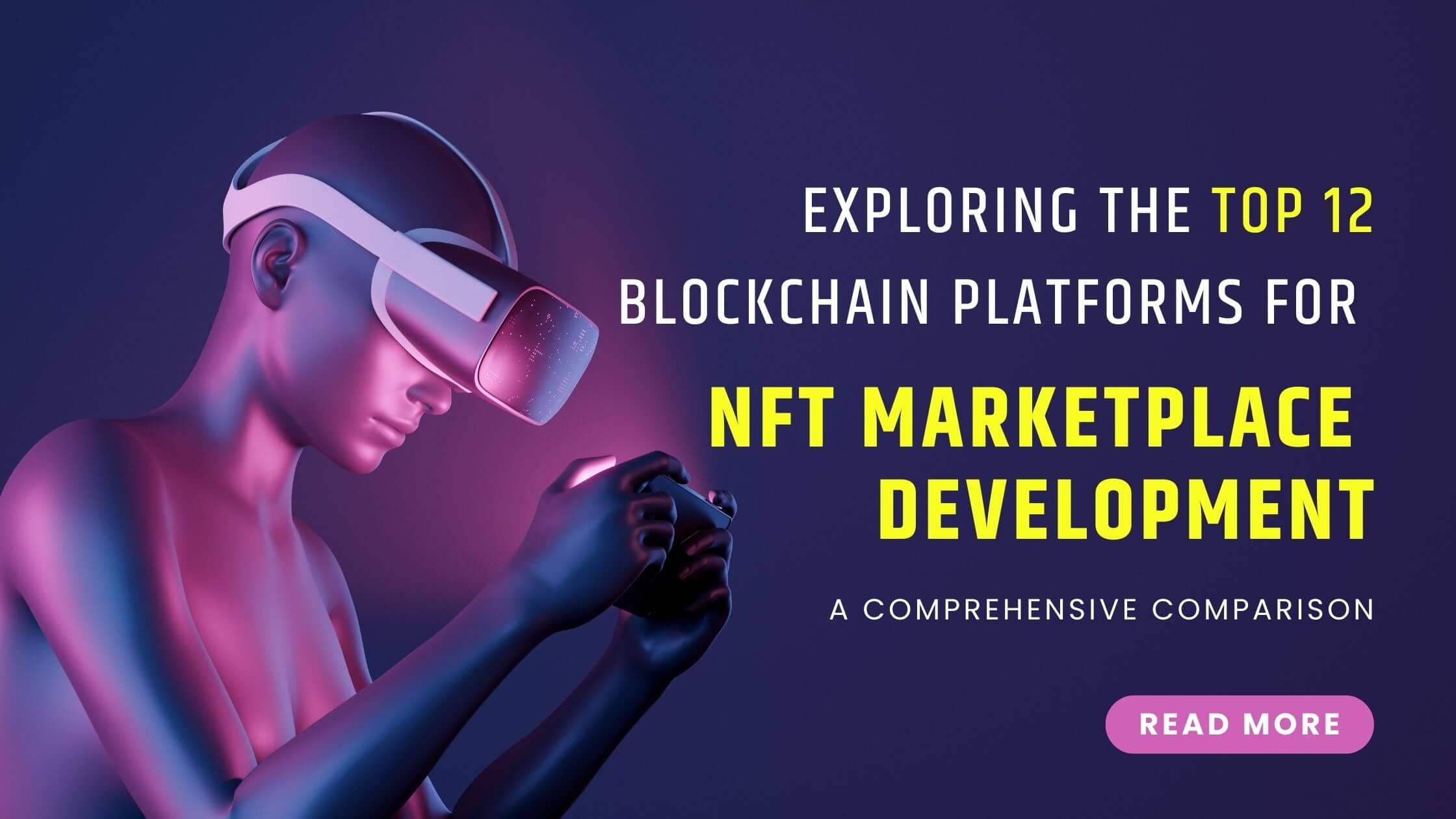 best Blockchain platforms for NFT marketplace